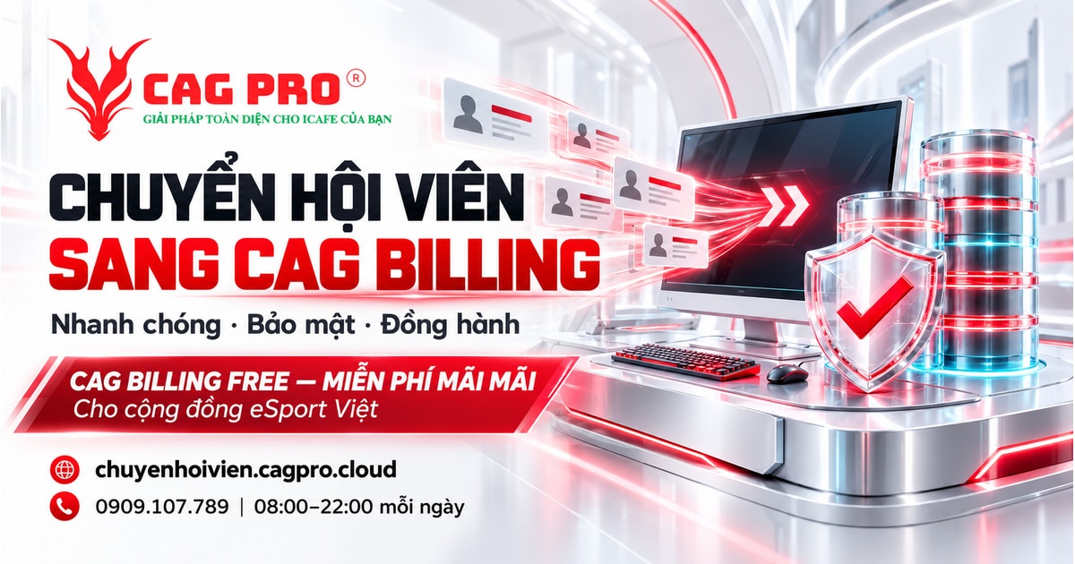 Chuyển hội viên sang CAG Billing Free — Nhanh chóng, bảo mật, đồng hành cùng CAG Team
